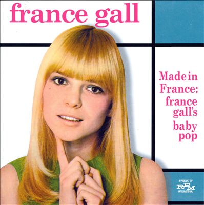 Made in France: France Gall's Baby Pop