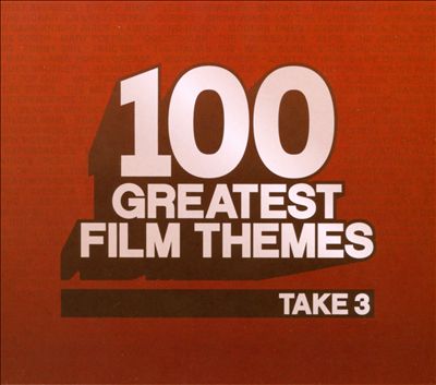 100 Greatest Film Themes, Take 3