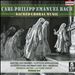 Carl Philipp Emanuel Bach: Sacred Choral Music