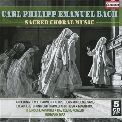 Carl Philipp Emanuel Bach: Sacred Choral Music