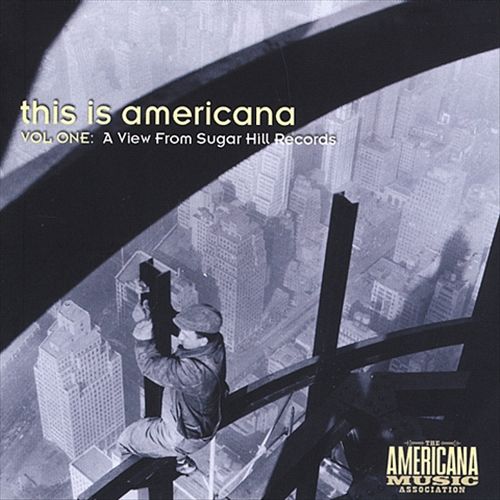 This Is Americana, Vol. 1: A View From Sugar Hill