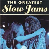 The Greatest Slow Jams