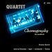 Quartet Choreography: The Soundtrack