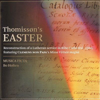 Thomissøn's Easter: Reconstruction of a Lutheran service in Ribe Cathedral, 1560