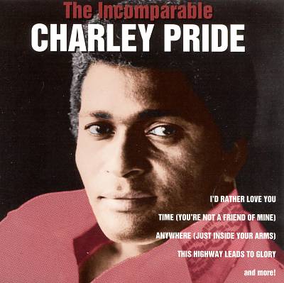 The Incomparable Charley Pride