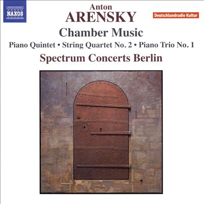 Anton Arensky: Chamber Music