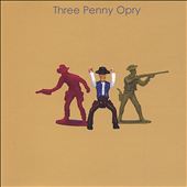 Three Penny Opry