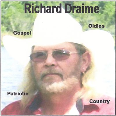 Richard Draime, Gospel, Oldies, Patriotic, Country