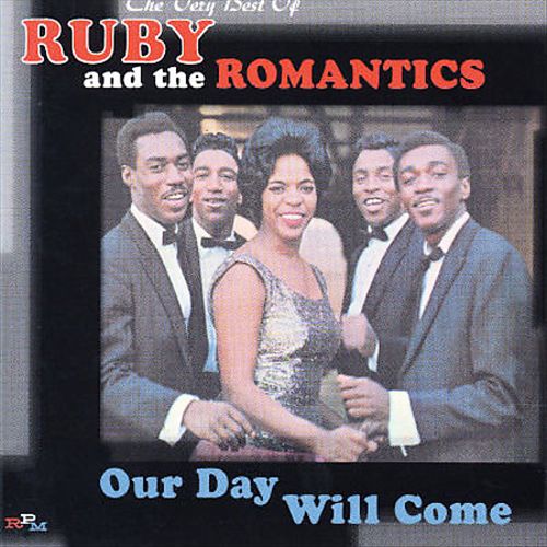 Our Day Will Come: The Very Best of Ruby & the Romantics