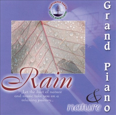 Rain: Grand Piano & Nature