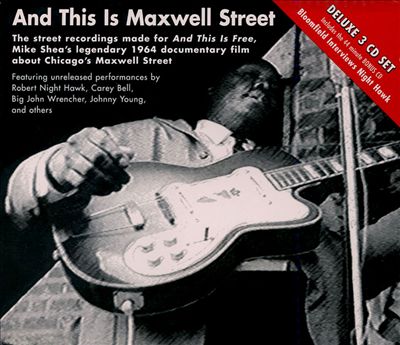 And This Is Maxwell Street