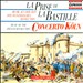 Le Prise de la Bastille: Music of the French Revolution