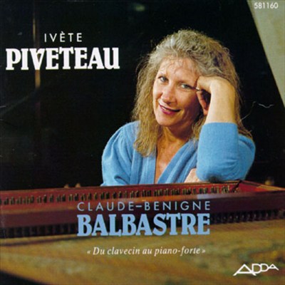 Claude-Bénigne Balbastre: "Du Clavecin au Piano-Forte"