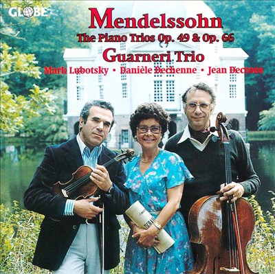 Mendelssohn: Piano Trios Op.49 & 66