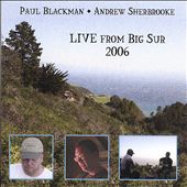 Live from Big Sur 2006