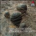 Berg: Violin Concerto; Chamber Concerto