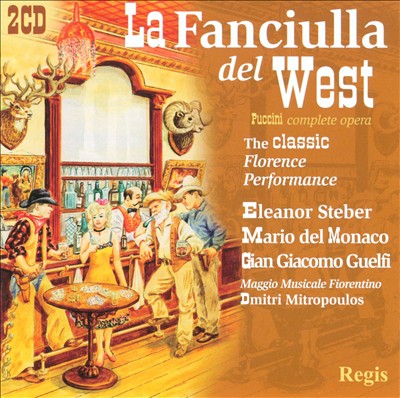 Giacomo Puccini: La fanciulla del West