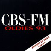 CBS-FM Oldies 93: History of Rock, Vol. 2