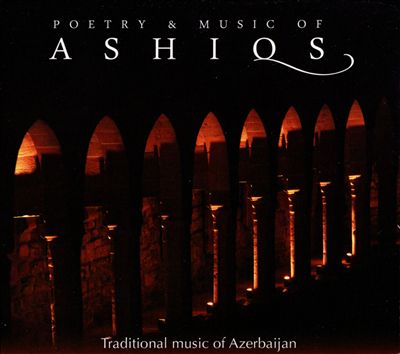 Poetry & Music of Ashiqs