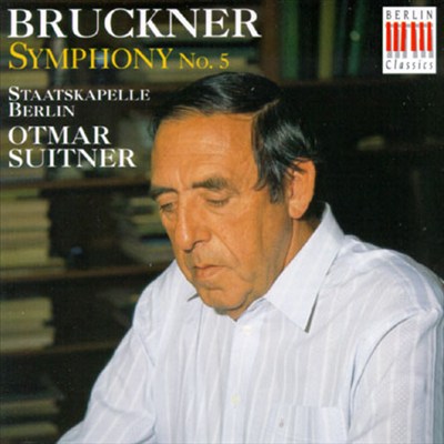 Anton Bruckner: Symphony No. 5 in B flat Major