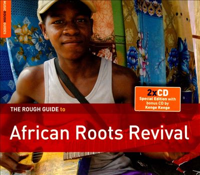The Rough Guide to African Roots Revival