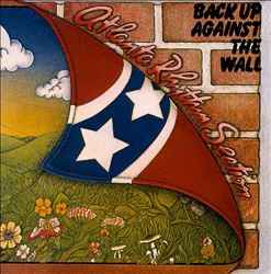 descargar álbum Atlanta Rhythm Section - Back Up Against The Wall