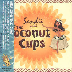 télécharger l'album Sandii With The Coconut Cups - Sandii With The Coconut Cups