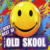 Back to the Old Skool: Very Best Of
