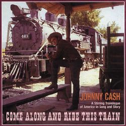 télécharger l'album Johnny Cash - Come Along And Ride This Train