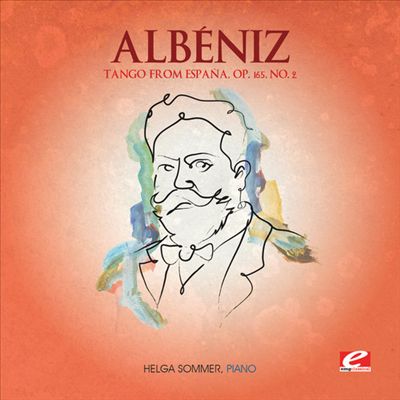 Isaac Albeniz: Tango from Espana Op. 165 No. 2