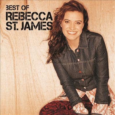 Best Of Rebecca St. James [Forefront]