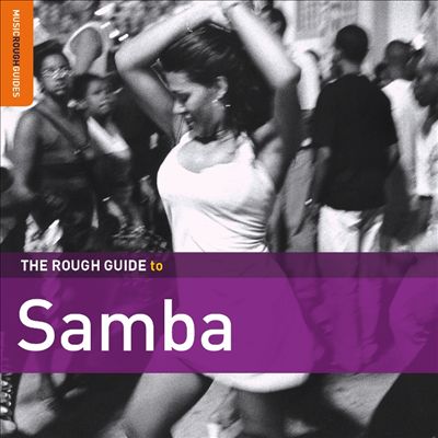 The Rough Guide to Samba [Second Edition]