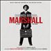 Marshall [Original Motion Picture Soundtrack]