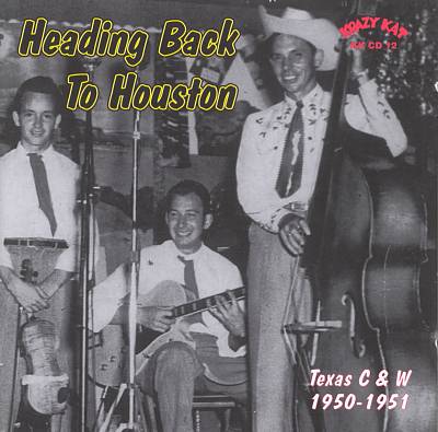 Heading Back to Houston: Texas C&W 1950-1951