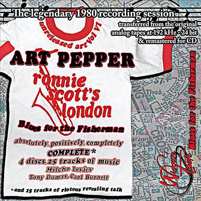 Blues for the Fisherman: Unreleased Art Pepper, Vol. 6