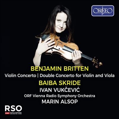 Benjamin Britten: Violin Concerto; Double Concerto for Violin and Viola