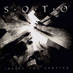 lataa albumi SOTO - Inside The Vertigo