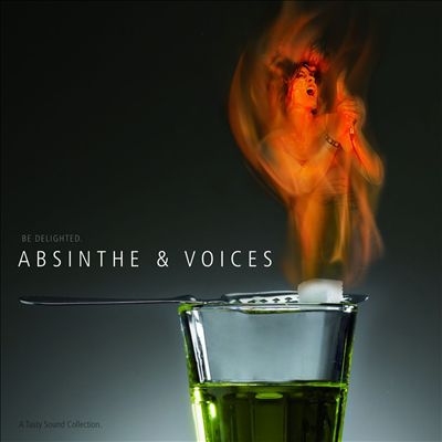Tasty Sound Collection: Absinthe & Voices