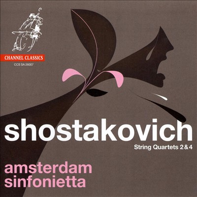 Shostakovich: String Quartets 2 & 4