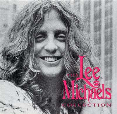 Lee Michaels - The Collection Album Reviews, Songs & More | AllMusic