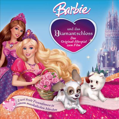 Parameters fascisme Astrolabium Barbie - Barbie und das Diamantschloss (Das Original-Hörspiel zum Film)  Album Reviews, Songs & More | AllMusic