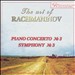 The Art of Rachmaninov: Piano Concerto No. 3; Symphony No. 3