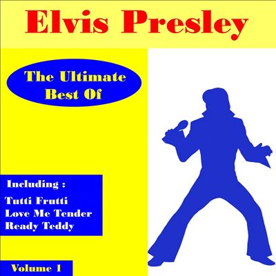 Elvis Presley the Ultimate Best of, Vol. 1