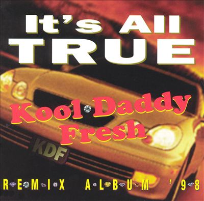 It's All True: Remix Album '98