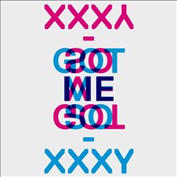 Album herunterladen Xxxy - Got Me So