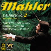 Mahler: Symphony No. 2 "Resurrection"