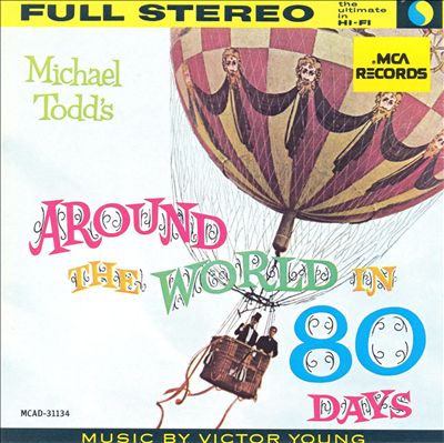 Around the World in 80 Days [1956] [Original Soundtrack]