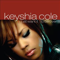 lataa albumi Keyshia Cole - I Just Want It To Be Over