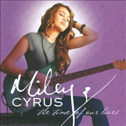 Album herunterladen Miley Cyrus - The Time Of Our Lives