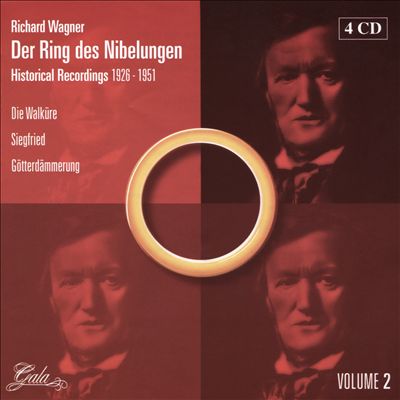 Der Ring des Nibelungen: Historical Recordings, Vol. 2